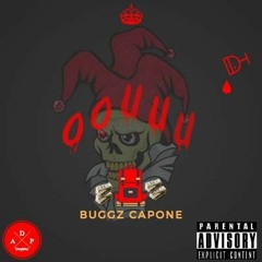 OOUUU RmX - BuGgZ Capone (Mixed By Aloe Da Producer)