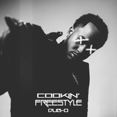 DubXX - "Cookin" Freestyle