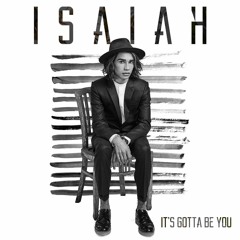 Isaiah Firebrace - It's Gotta Be You ( STAN ADRIAN X KAMIL S.  BOOTLEG ) [EXTENDED]