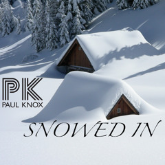 Snowed In - Paul Knox