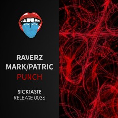 RaverZ & Mark/Patrick - Punch