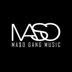 MA$O Gang - Say My Name (Prod. Kay Dub)