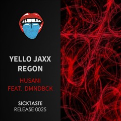 Yellow Jaxx & REGON ft. DMNDBCK - Husani