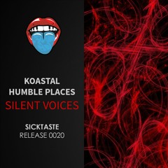 Koastal & Humble Places - Silent Voices