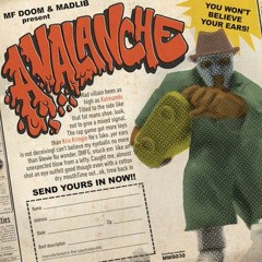 MF Doom & Madlib - Avalanche