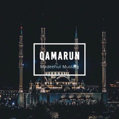 Qamarun | Madeehul Mustafa