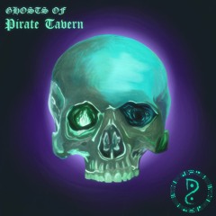 Ghosts Of Pirate Tavern (WoW x Smooth McGroove Remix) - Danny Shanahan