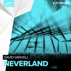 David Gravell - Neverland [A State Of Trance 794]