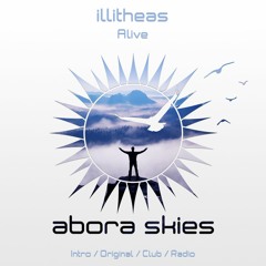 illitheas - Alive (Radio Edit) [Abora Skies]