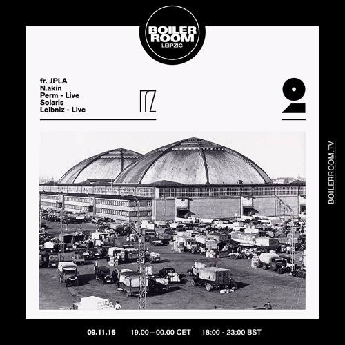 PERM Boiler Room Leipzig Live Set