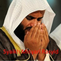 Do'a Qunut khatmil Syeikh Misyari Rasyid