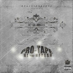 R E A L  x  L I F E  x  K I N G S - HL x BFRESH - #MYGOODNESS (Cover Version - Remix)