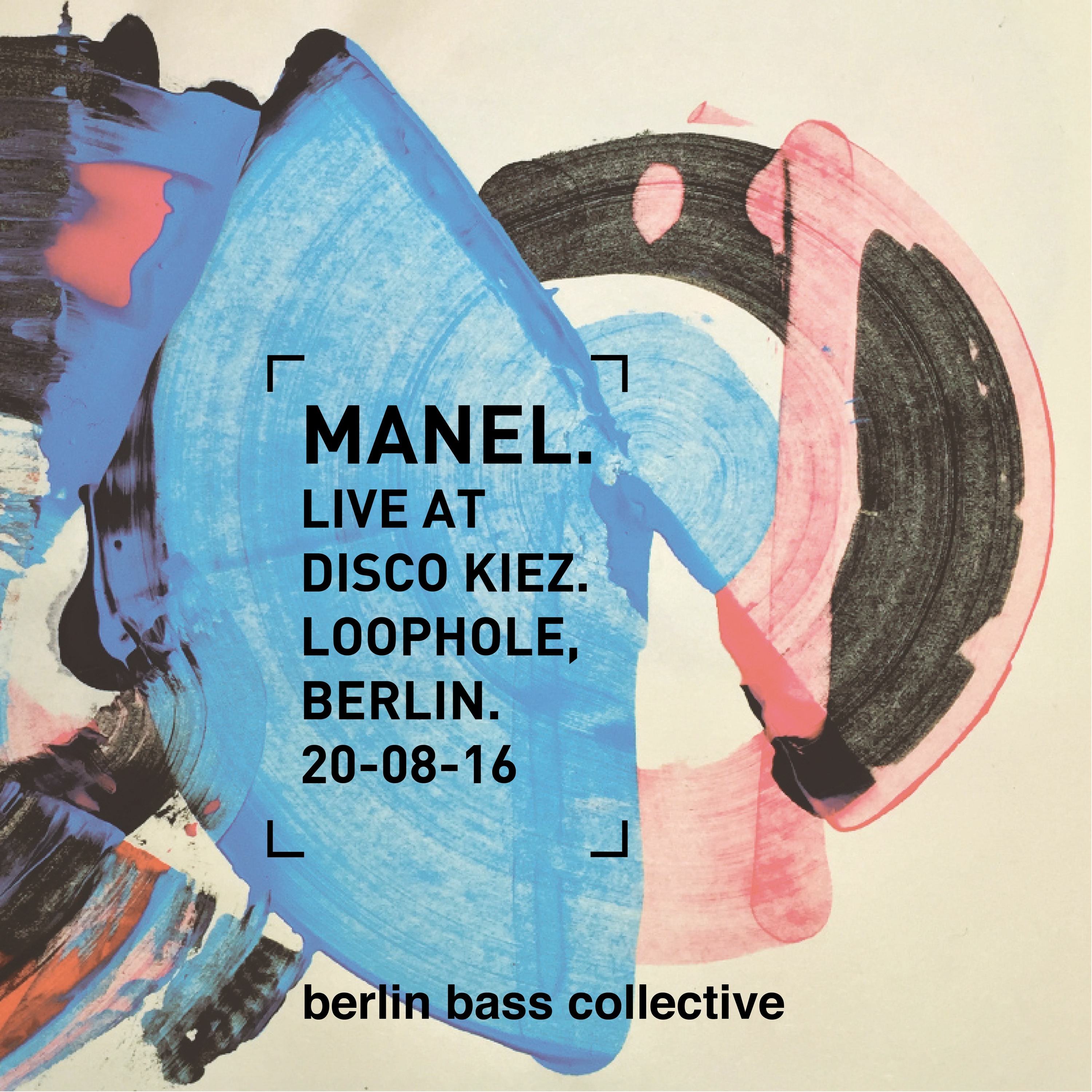 Manel live at Disco Kiez (20.08.16) @ Loophole Berlin (part 1) episode artwork