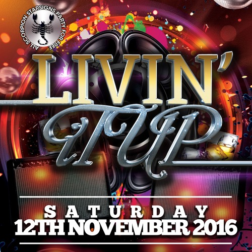 LIVIN' IT UP - Saturday 12th November 2016 [Latest R&B, Hip Hop, Bashment & Afro Beats]