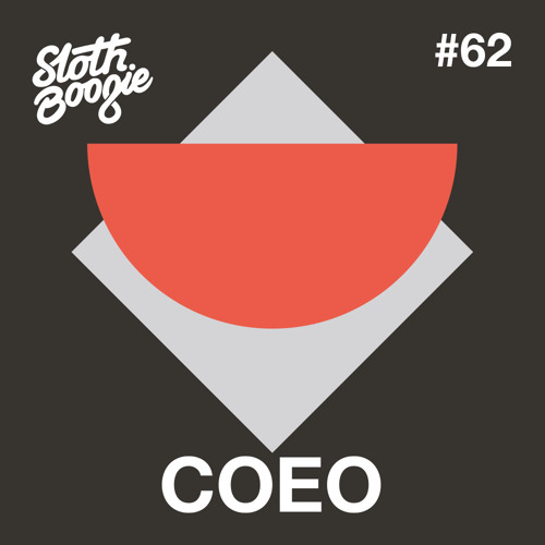 SlothBoogie Guestmix #62 - COEO