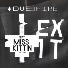 Miss Kittin feat Dubfire - Exit (Original Mix)