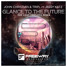 John Christian & TripL feat. Jessy Katz - Glance To The Future (The Lost Triplets Remix)