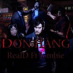 [G5RAudio] ĐƠN HÀNG - RealD Ft Jombie