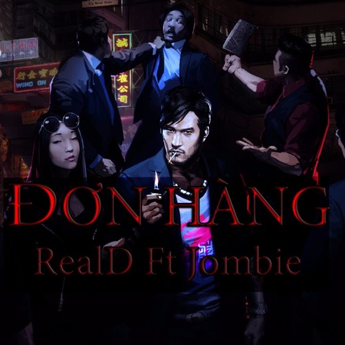 [G5RAudio] ĐƠN HÀNG - RealD Ft Jombie