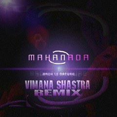 Mahanada - Back To Nature (Vimana Shastra Remix)(44.1khz - 16bit)