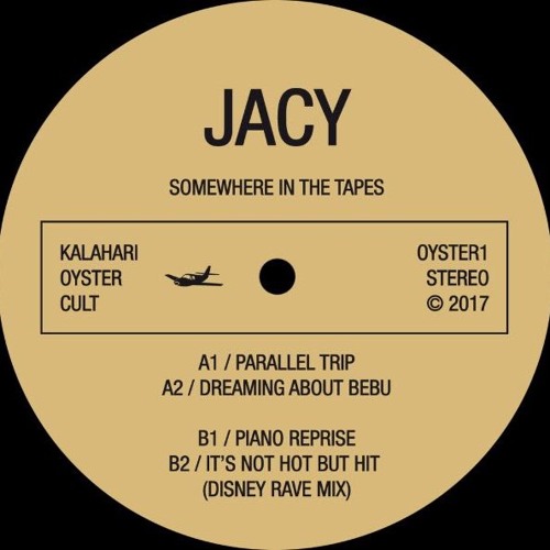 Jacy - Somewhere In The Tapes (OYSTER1 - LOW BITRATE Snippets)