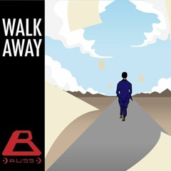 Walk Away (Prod. 9ELEVENBEATS)