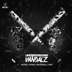 Underground Vandalz - Music Panic Baseball Bat