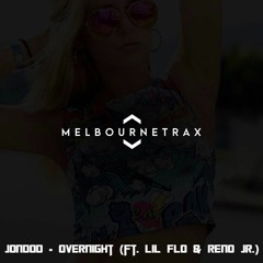 JonDod - Overnight (ft. Lil Flo & Reno Jr.)