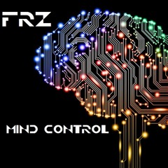 FRZ - Mind Control