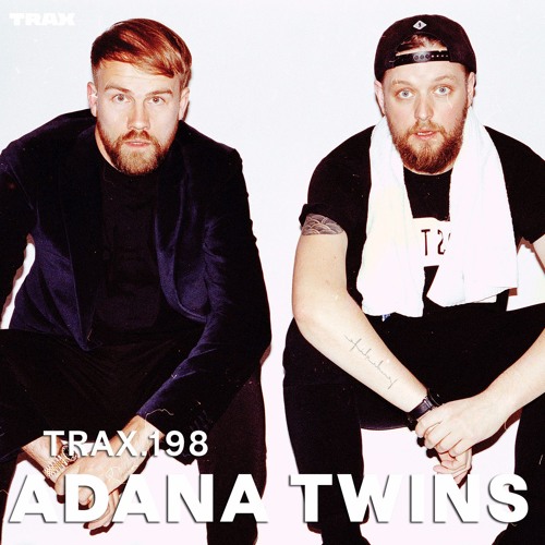 TRAX.198 ADANA TWINS