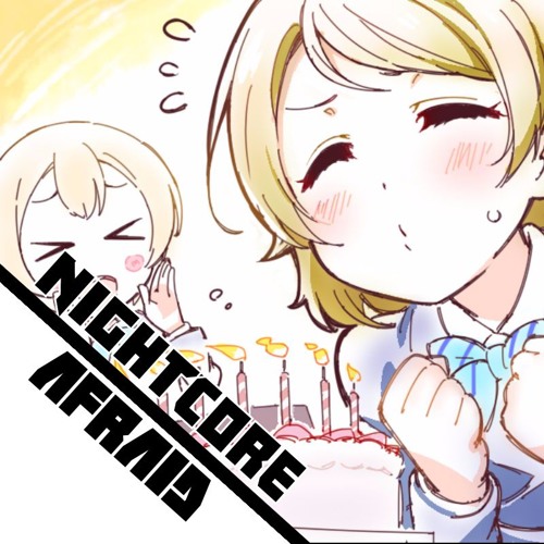Nightcore - Afraid