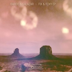 Bardo & Salazar - Foxy Are:Age Remix Snippet