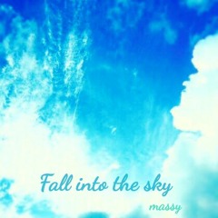 [FREE]Fall Into The Sky
