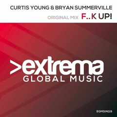 Curtis Young & Bryan Summerville - F..k Up! [ASOT 793 Cut] OUT NOW