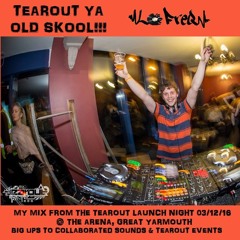 TEAROUT YA OLD SKOOL!!  LO-FREQ @ TEAROUT,  ROOM 4 ARENA 03/12/16 [FREE DOWNLOAD]