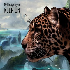 Melih Aydogan - Keep On
