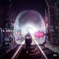 Matisse & Sadko - Ya Amar [OUT NOW]