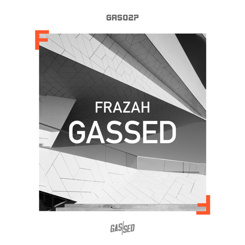 Frazah - Gassed [4k Follower Special]