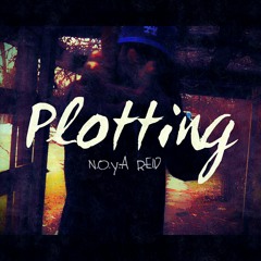 Plotting | N.O.Y.A REID | Kkkilled By A Kkkop