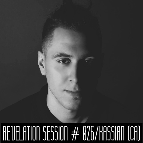 Revelation Session # 026/Kassian (CA)