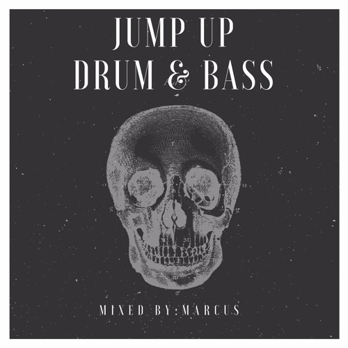 Jump Up Drum & Bass Mix