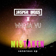 Mistaken [with WHOJA VU]