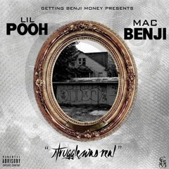 The Struggle Was Real Ft. Mac Benji