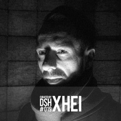 Curated by DSH #019: Xhei