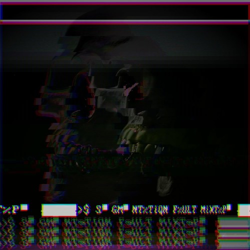 SEGMENTATION FAULT MIXTAPE