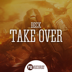 Deck - Take Over