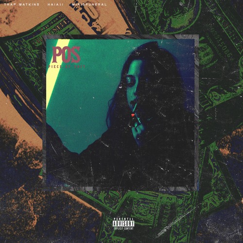 POS (Ft. Wifisfuneral / Haia$i)(Prod. By 1kLowkey)