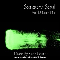 Sensory Soul Vol 18 Night Mix - Mixed By Keith Harmer