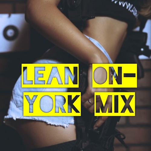 Stream Major Lazer Ft Mo Lean On (York Mix) Free buy by