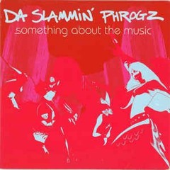 Da Slammin' Phrogz Vs Love Commitee - Something About The Music ( Remixed by John Birbilis )